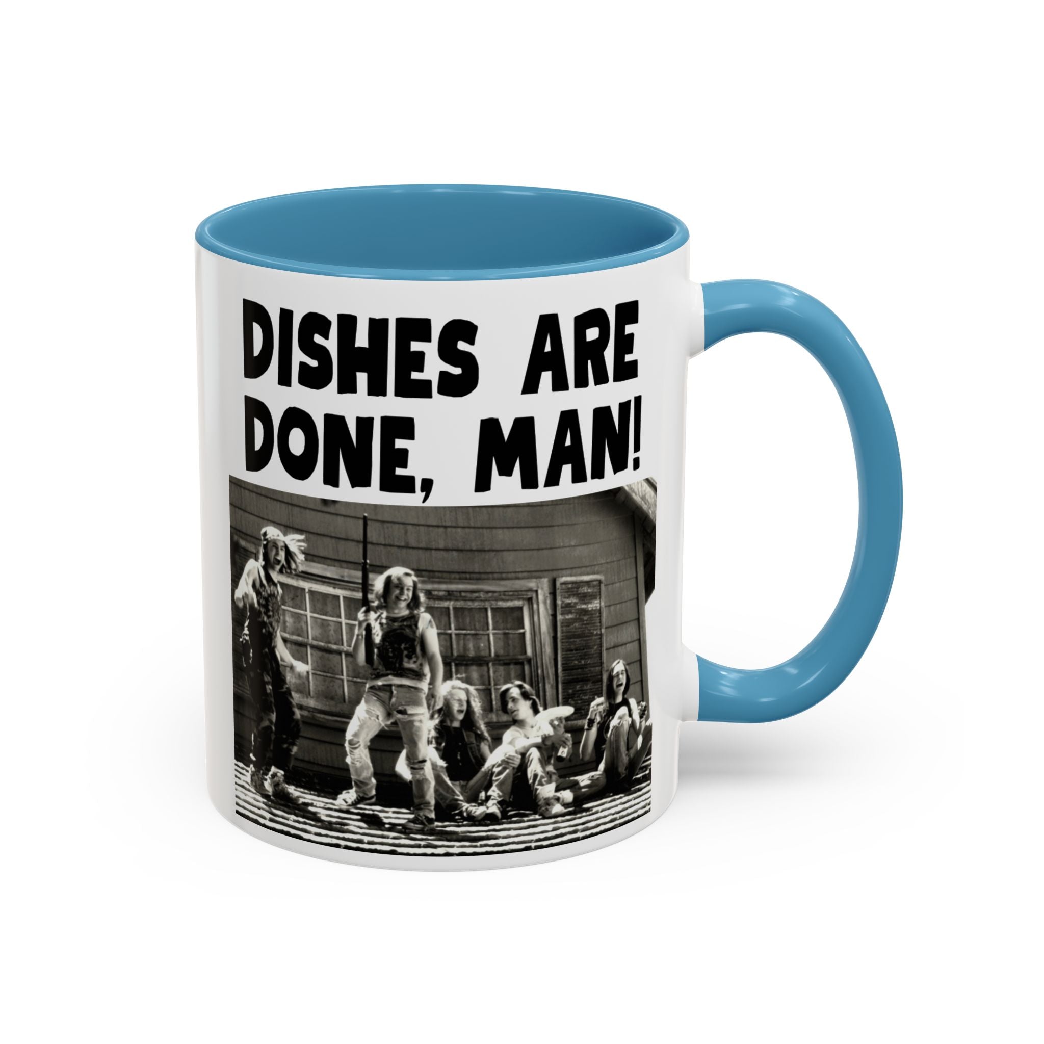 Dishes Are Done Man Coffee Mug