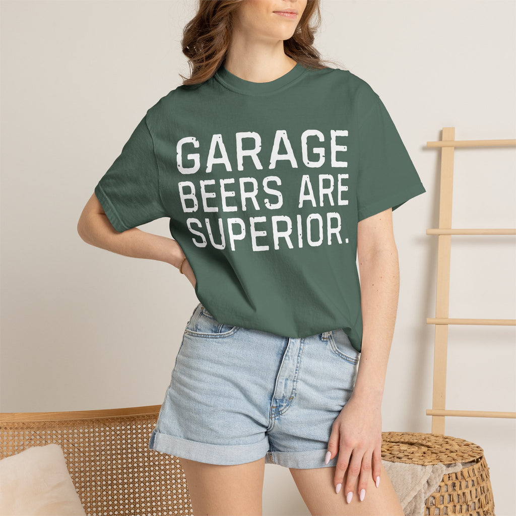 Garage Beers Are Superior Shirt
