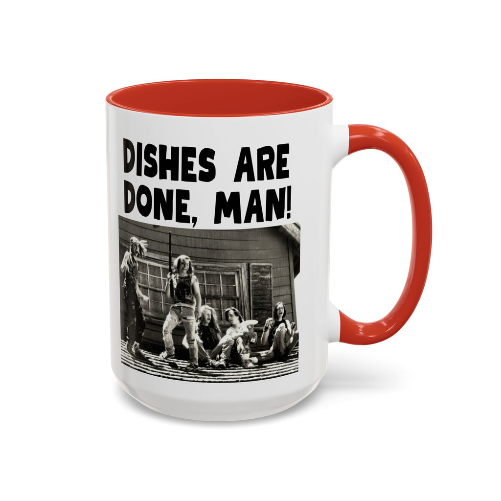 Dishes Are Done Man Coffee Mug
