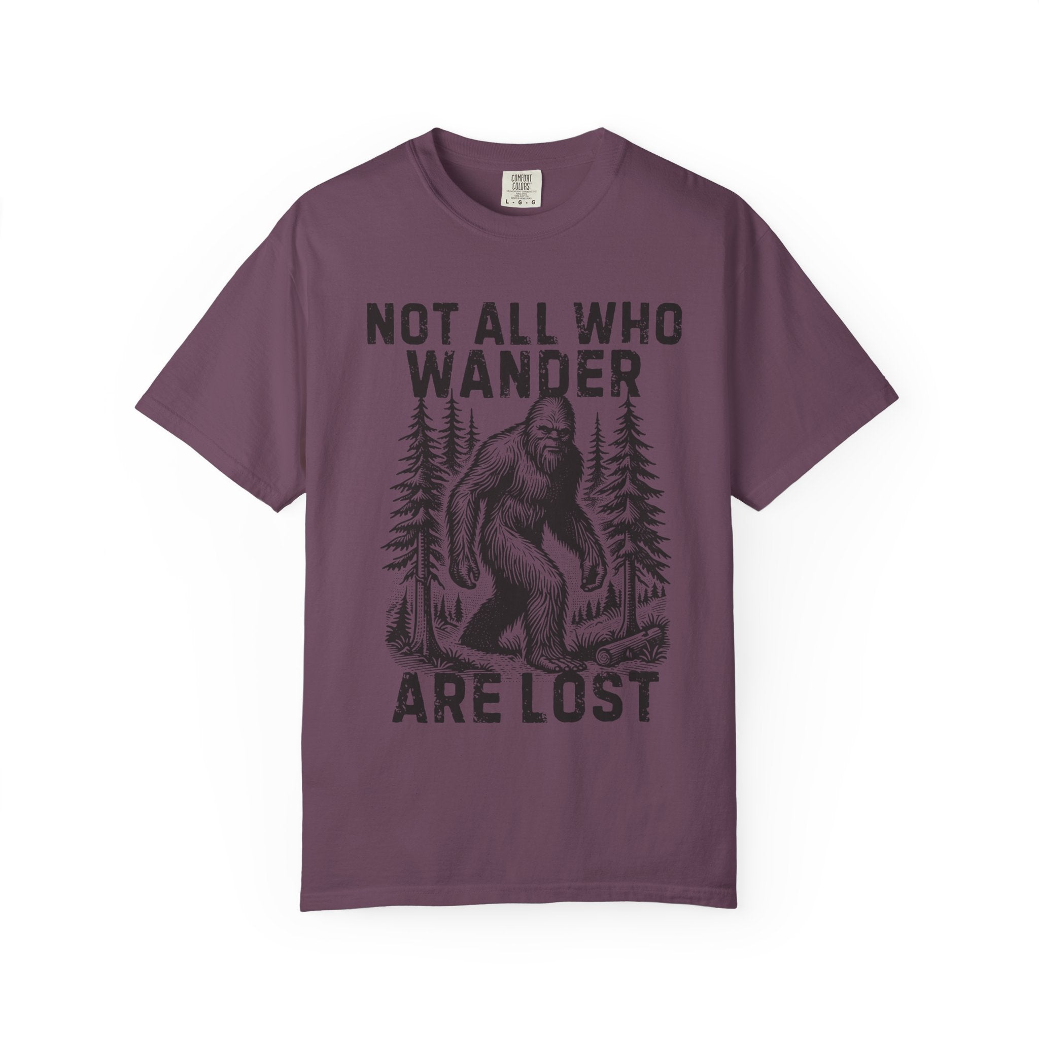 Not All Who Wander Are Lost Bigfoot Tshirt