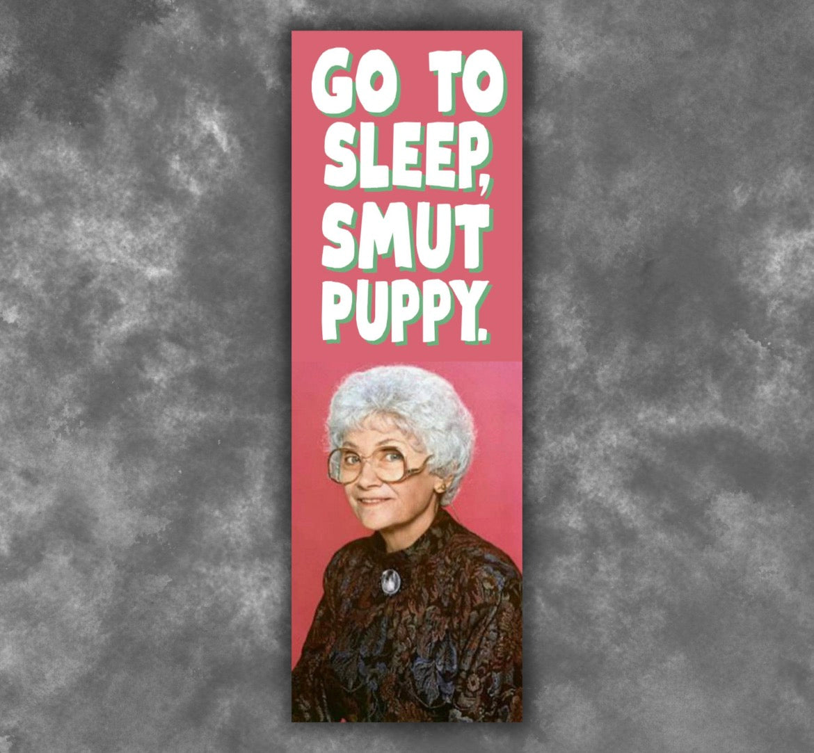 Golden Girls Sophia Bookmark