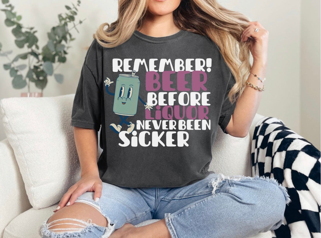Beer Before Liquor Shirt