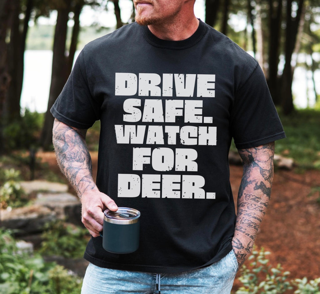 Watch For Deer Tshirt