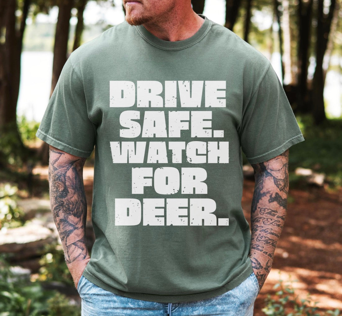 Watch For Deer Tshirt