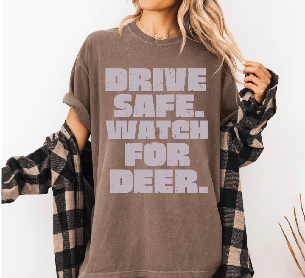 Watch For Deer Tshirt
