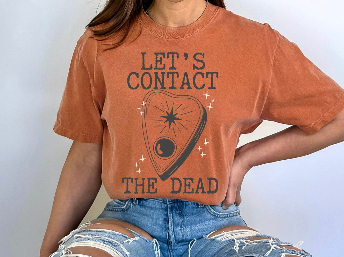 Let’s Contact The Dead Halloween Tshirt
