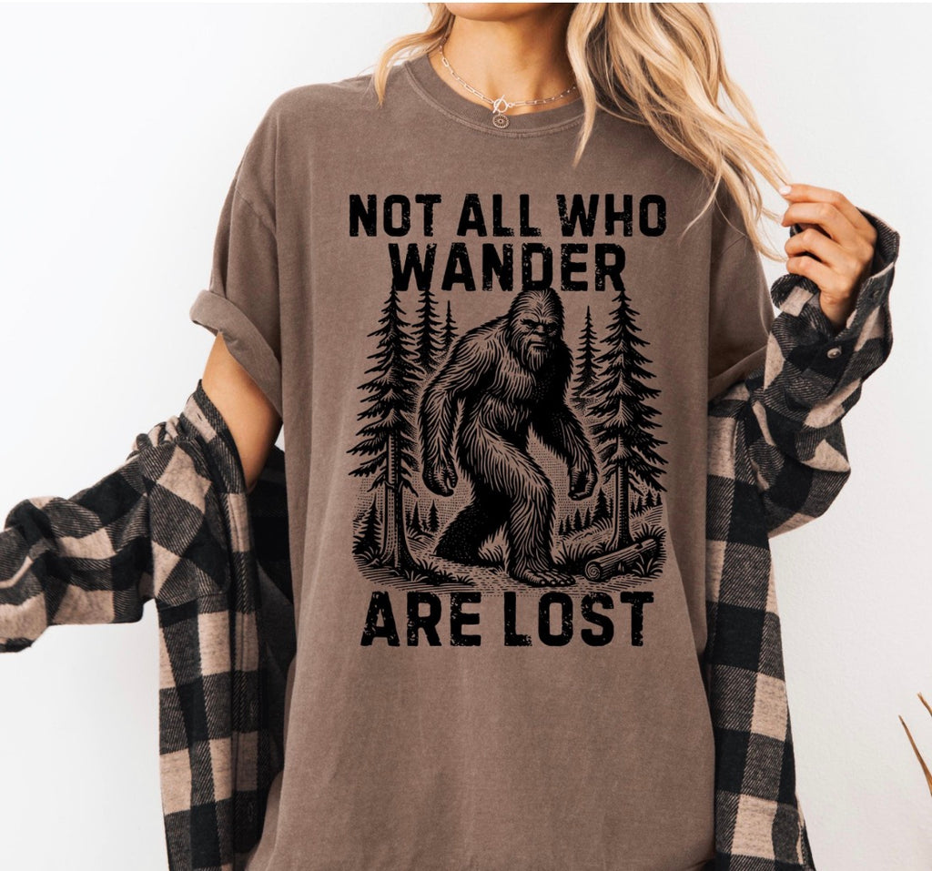 Not All Who Wander Are Lost Bigfoot Tshirt