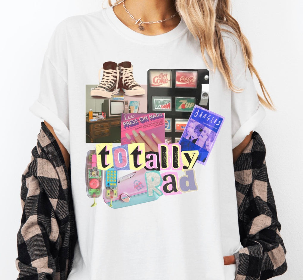 Totally Rad Tshirt