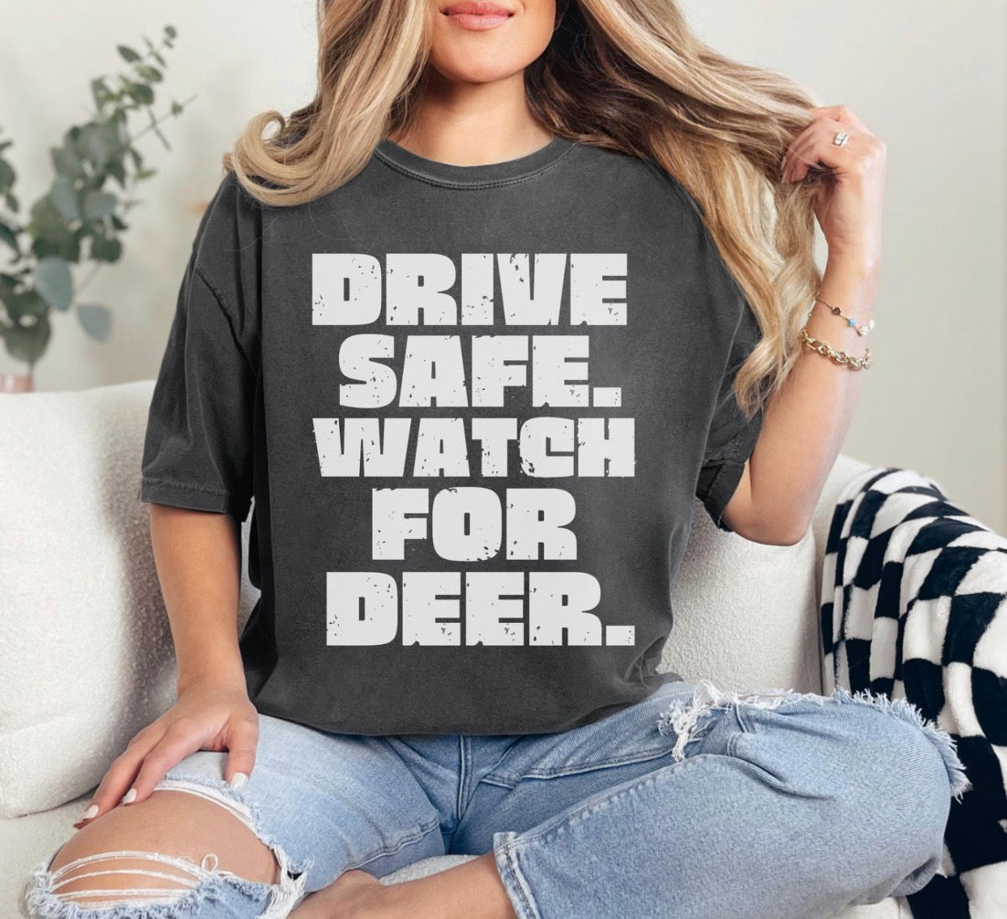 Watch For Deer Tshirt