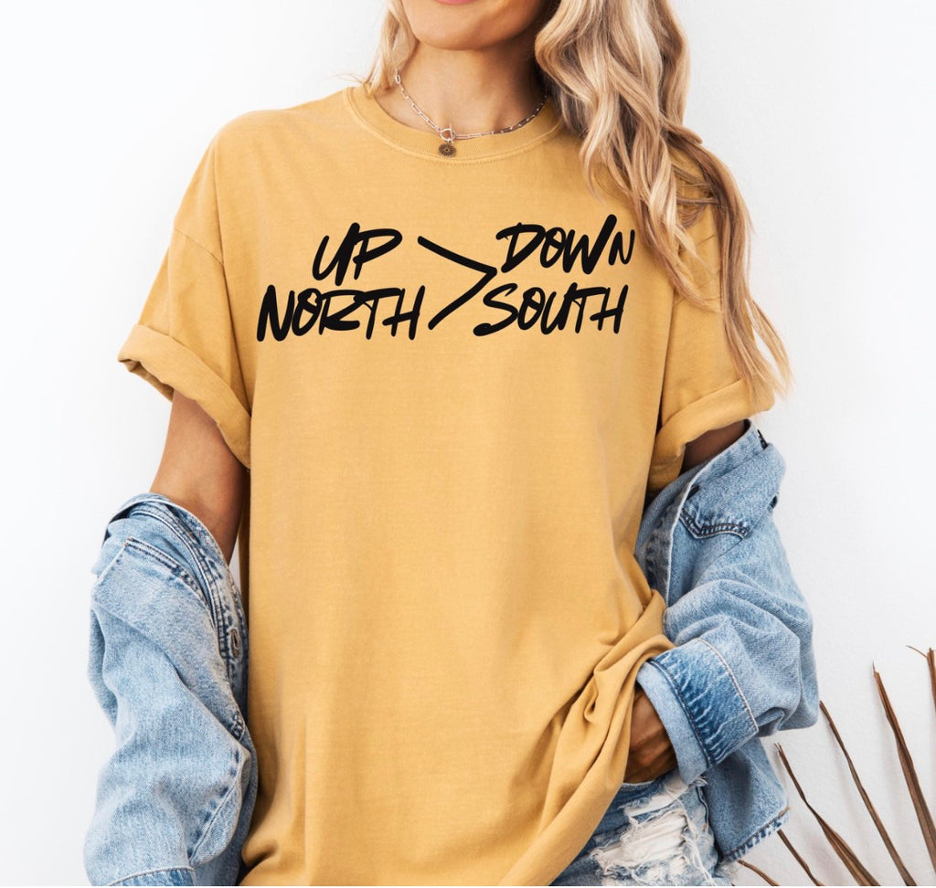 Up North Is Greater Than Down South Tshirt