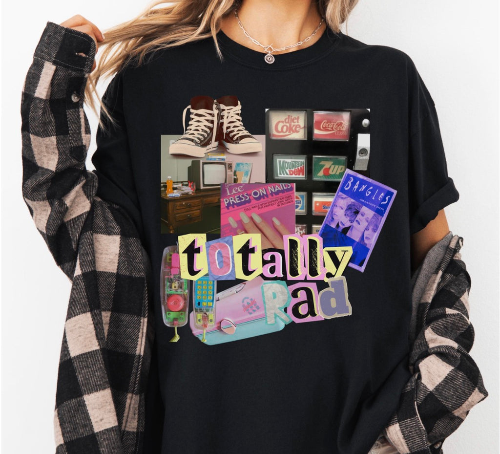 Totally Rad Tshirt