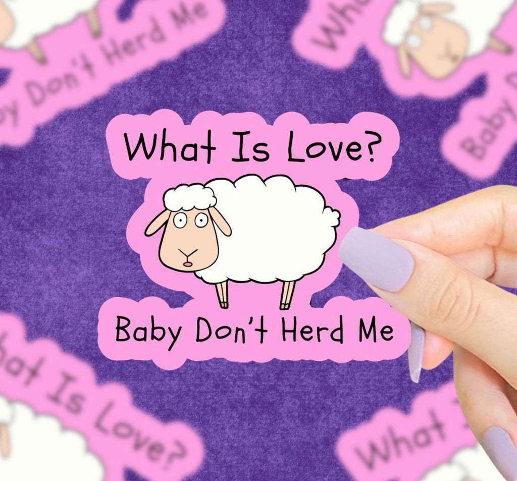 Baby Don’t Herd Me Vinyl Sticker