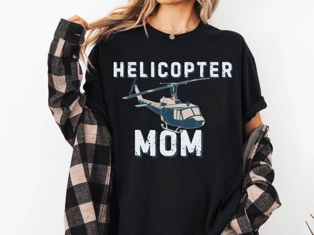 Helicopter Mom Tshirt