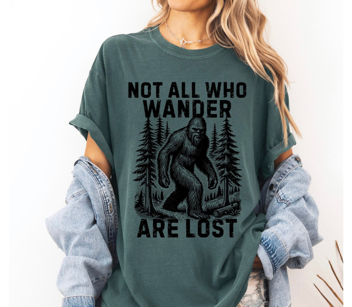 Not All Who Wander Are Lost Bigfoot Tshirt