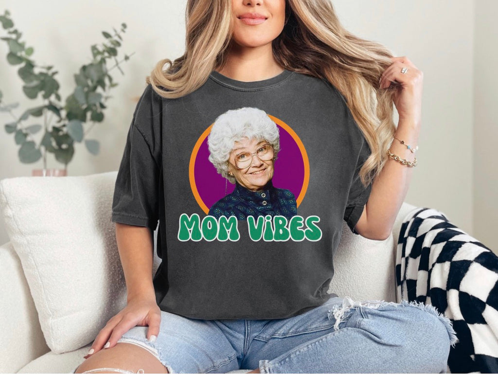 Mom Vibes Sophia Tshirt