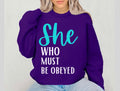 She Who Must Be Obeyed Roseanne Sweatshirt