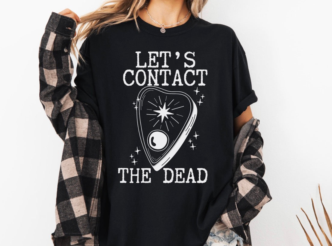 Let’s Contact The Dead Halloween Tshirt