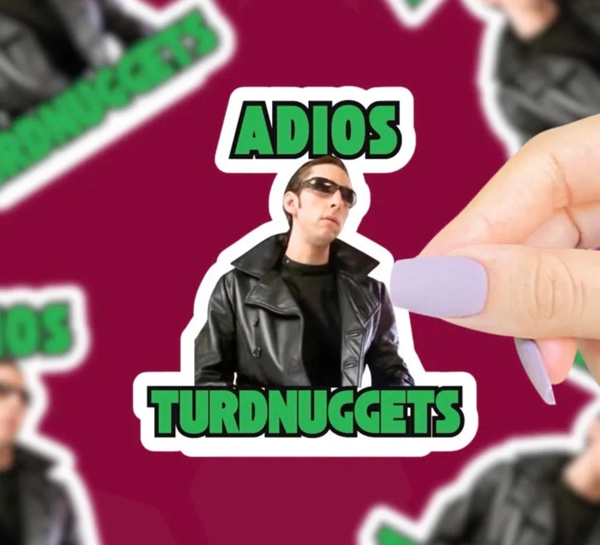 Adios Turdnuggets Vinyl Sticker
