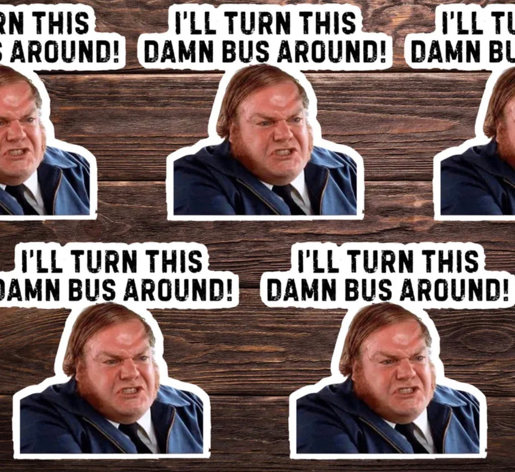 Chris Farley Bus Driver Vinyl Sticker