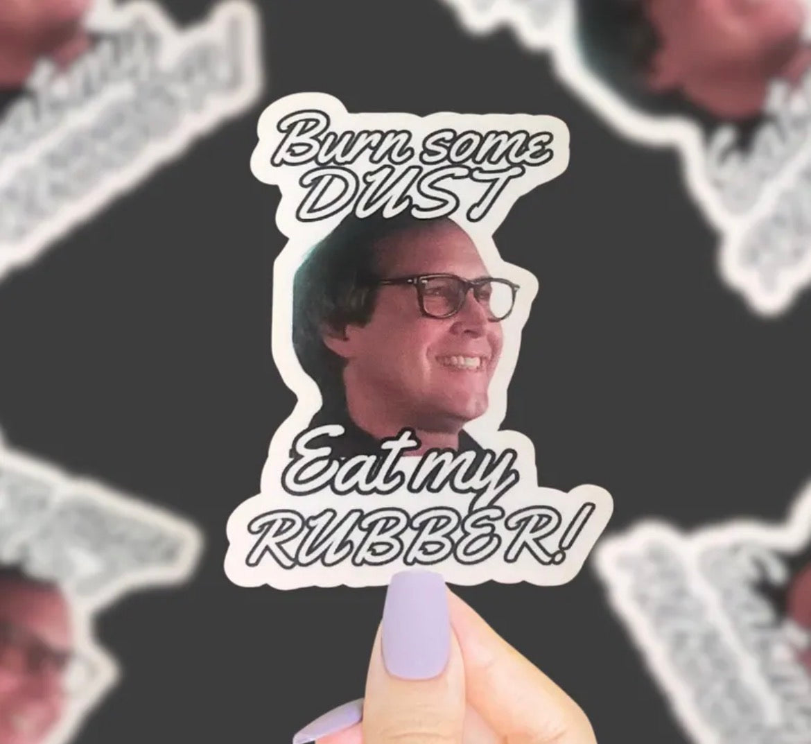Burn Some Dust Vinyl Sticker