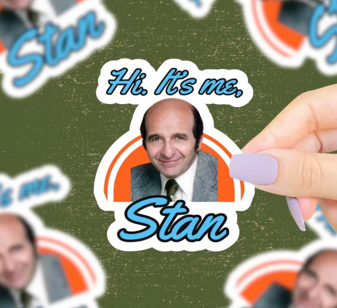 Hi It’s Me Stan Vinyl Sticker