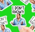 I Don’t Know Cousin Eddie Vinyl Sticker