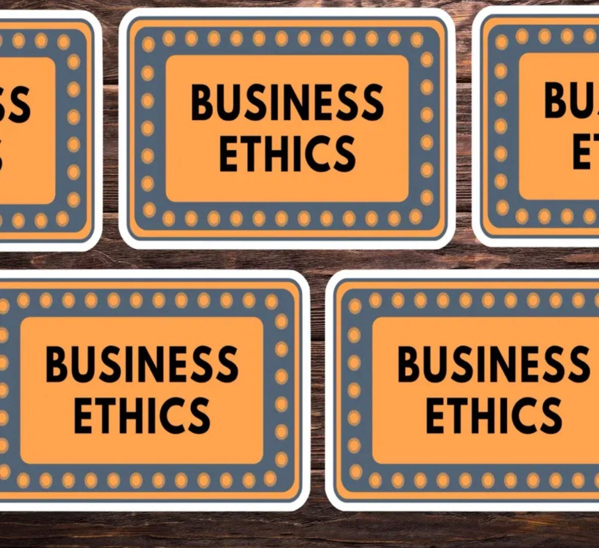 Business Ethics Vinyl Sticker