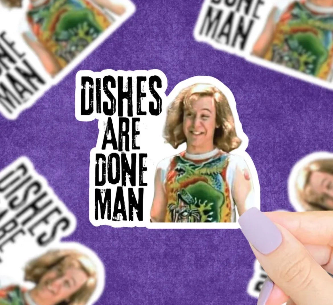 Dishes Are Done Man Vinyl Sticker