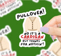 Cardigan Vinyl Sticker
