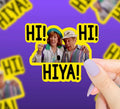 Hi! Hi! Hiya! Vinyl Sticker