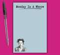 Monday Is A Whore Notepad