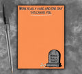 Work Really Hard And One Day This Can Be You Note Pad