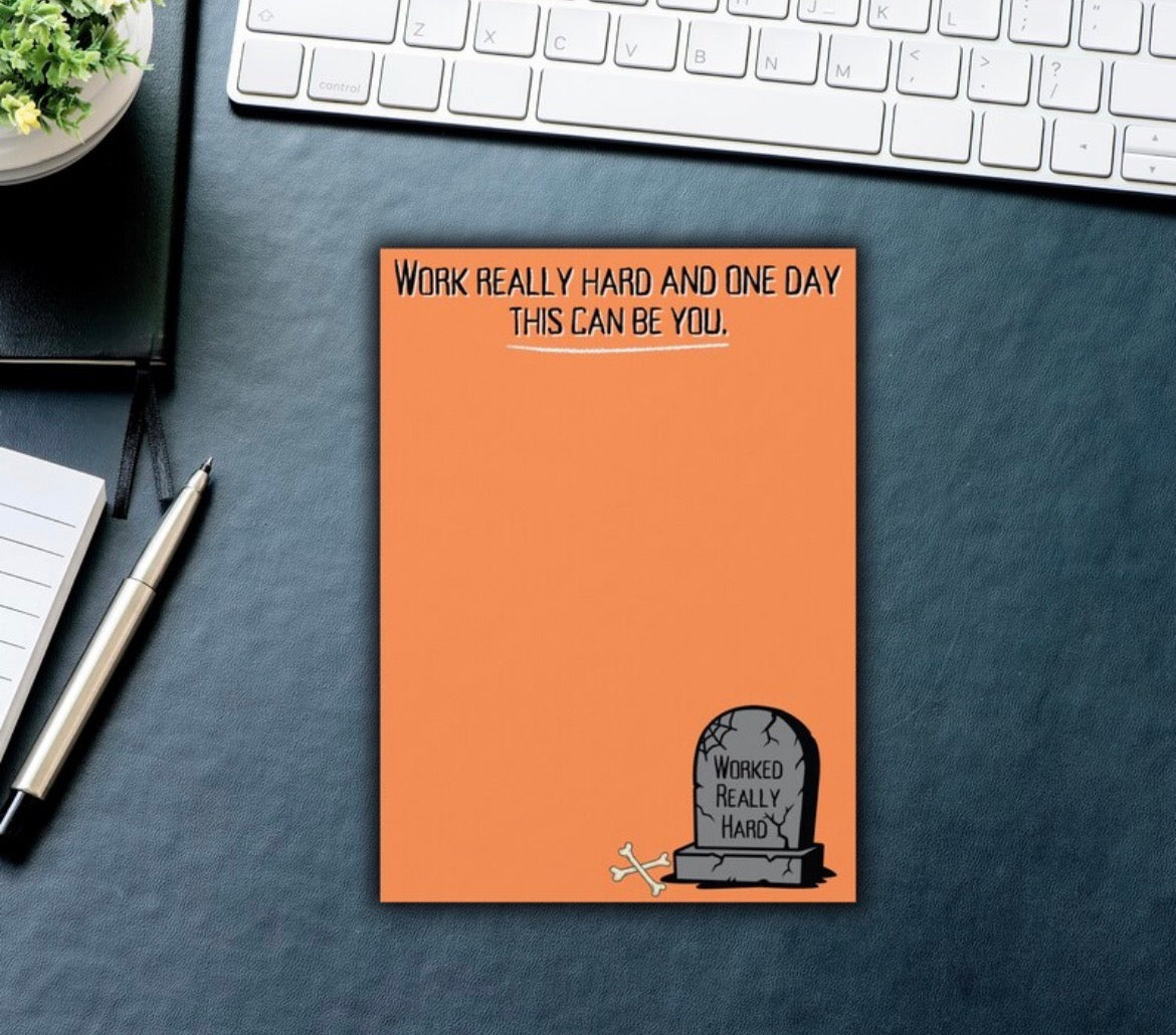 Work Really Hard And One Day This Can Be You Note Pad