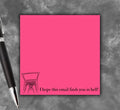 I Hope This Email Finds You In Hell Sticky Note