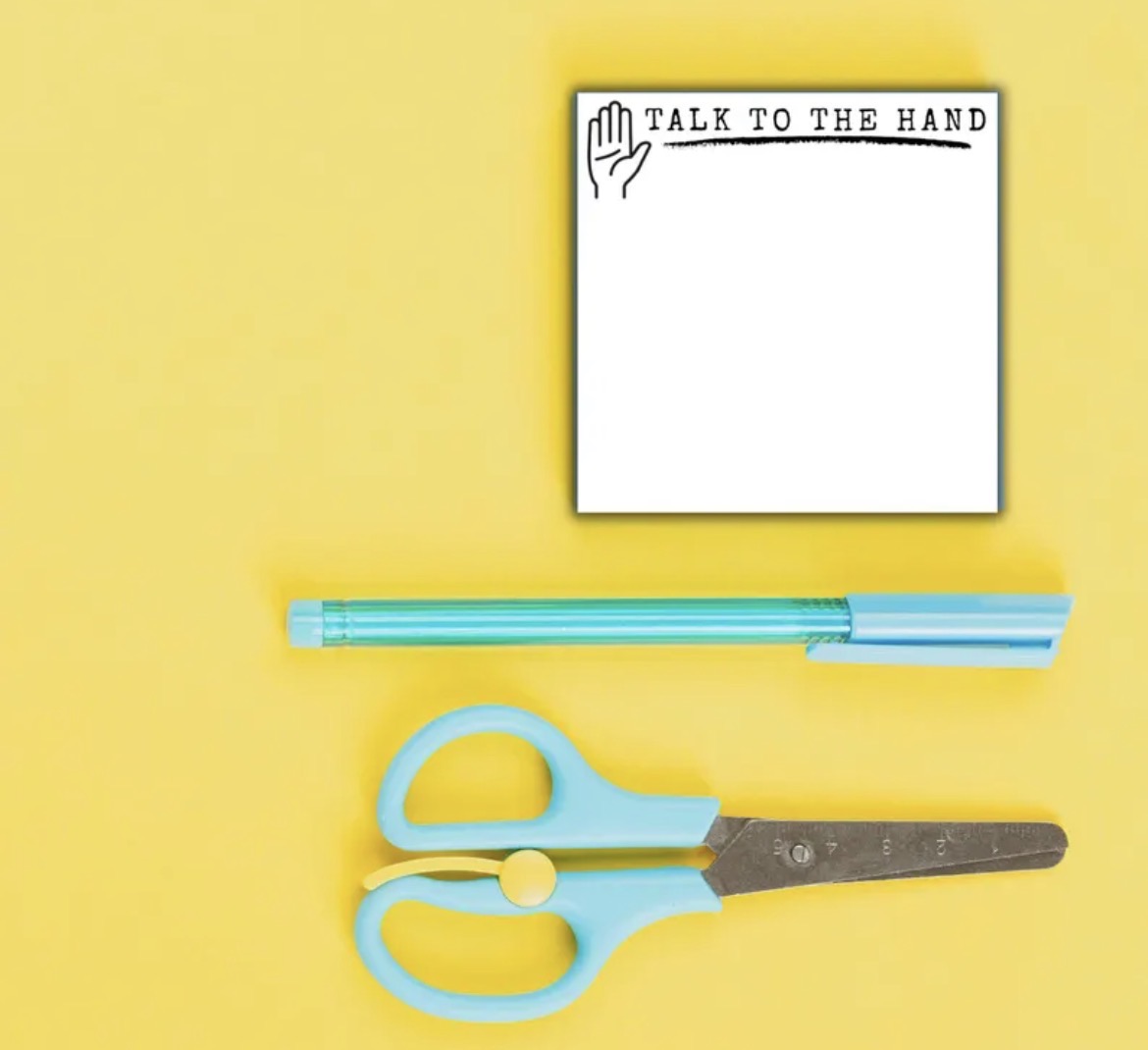 Talk To The Hand Sticky Notes