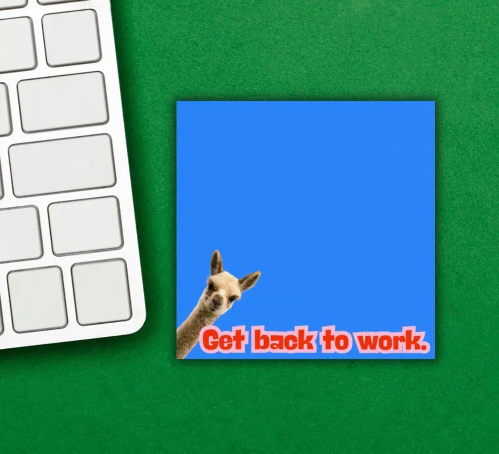 Get Back To Work Sticky Notes
