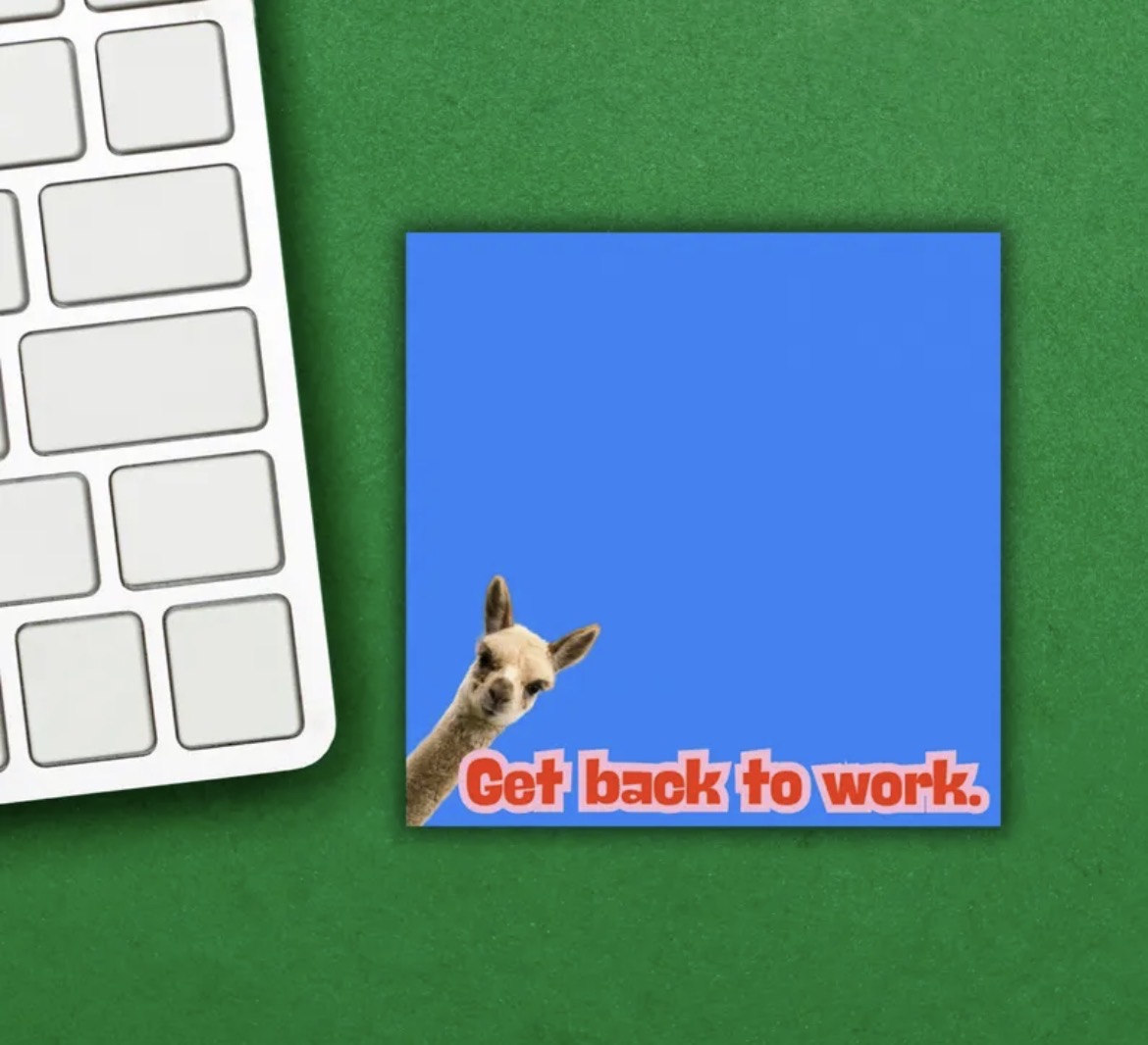 Get Back To Work Sticky Notes