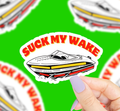 Suck My Wake Vinyl Sticker