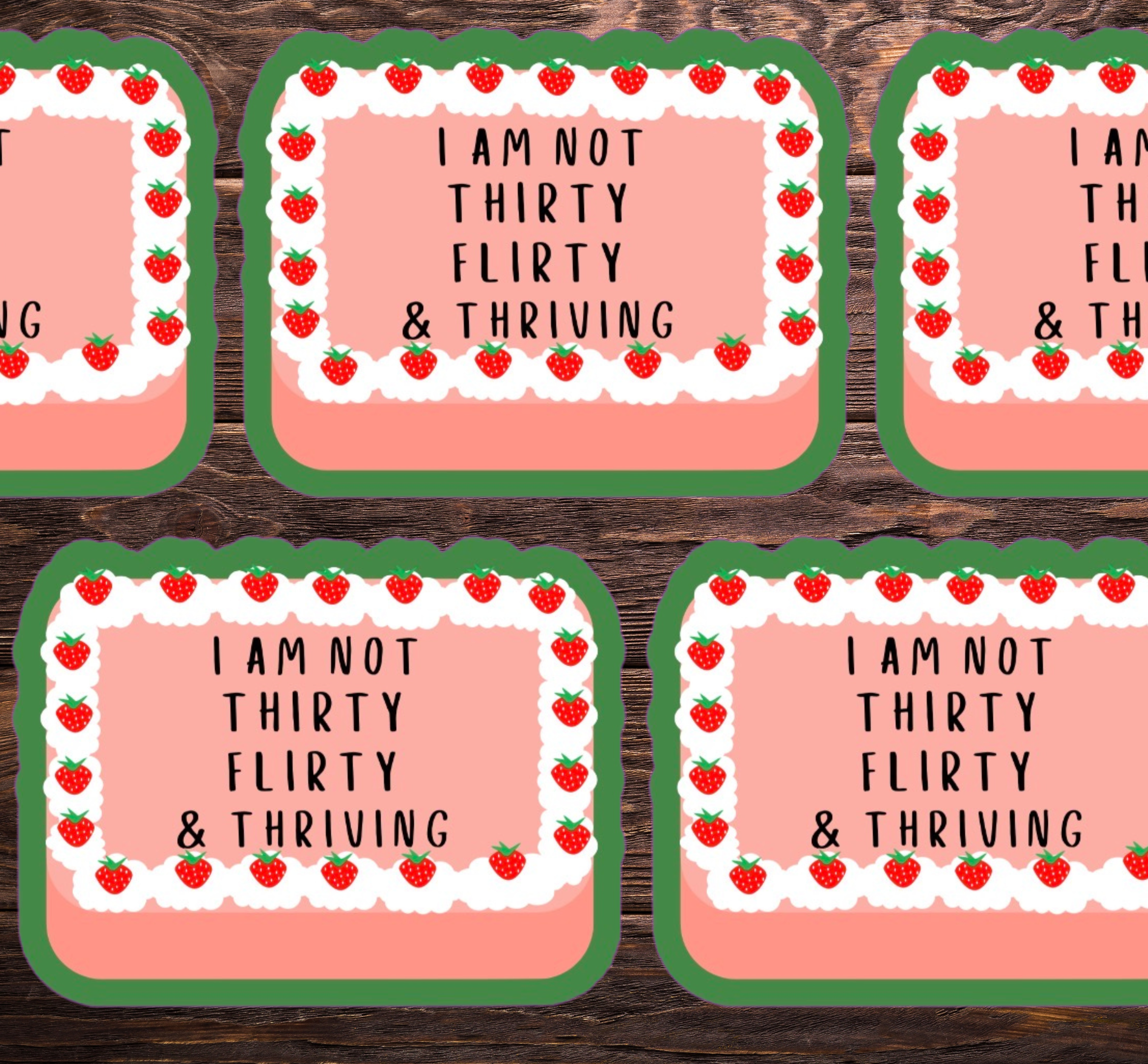 Thirty Flirty And Thriving Vinyl Sticker
