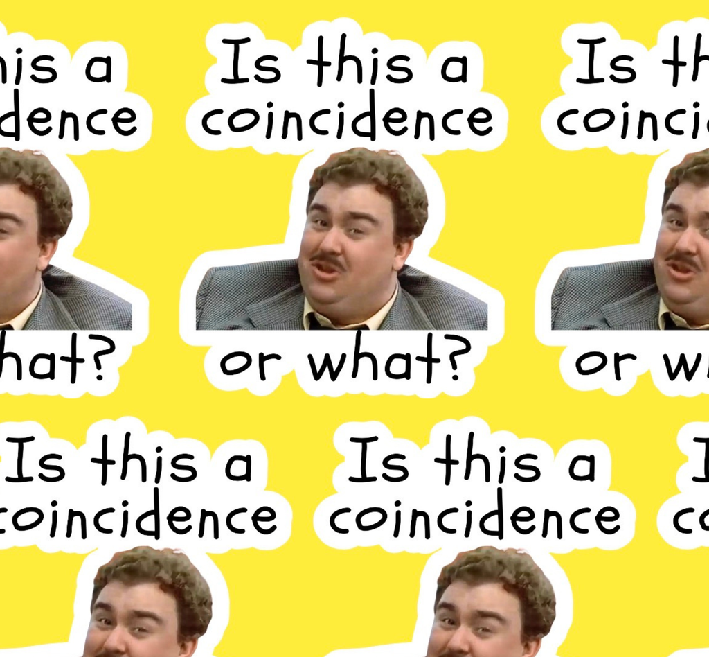 Is This A Coincidence Or What? Vinyl Sticker